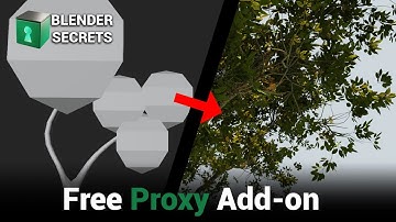 Blender Secrets - Free Proxy Addon