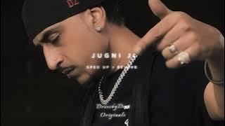 Jugni Ji [Sped up   Reverb] ~ Kanika Kapoor, Dr Zeus