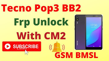 Tecno Pop 3 BB2 FRP unlock with cm2 just 1 click