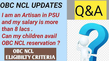 OBC NON CREAMY LAYER RULES | OBC NCL RULES FOR PUBLIC SECTORS |  OBC NCL RULES FOR PSU ARTISANS#NEET