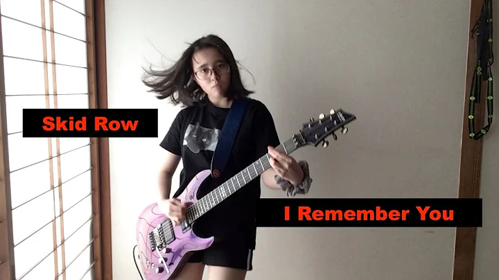 Skid Row - I Remember You - #guitar #cover