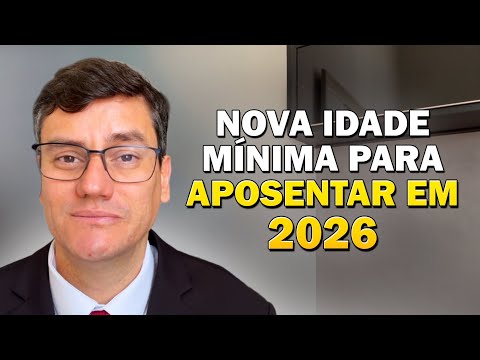 Atenção: Em 2026 teremos mudança na idade para aposentadoria