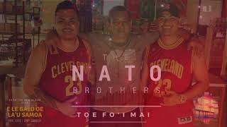 Toe Fo'i Mai - Nato Brothers 2018 chords