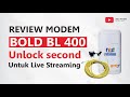 Review Modem BOLD BL 400 Unlock Untuk Live Streaming