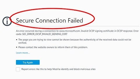 Fix Secure Connection Failed|Error code:SEC_ERROR_OCSP_INVALID_SIGNING_CERT in mozilla firefox