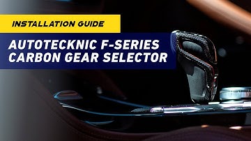 INSTALL GUIDE: Autotecknic F97 X3M Carbon Gear Selector Cover Set