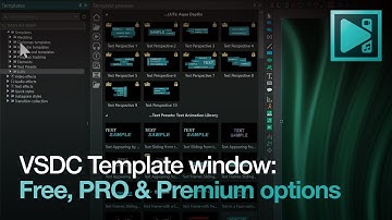 Edit Faster with VSDC Templates: Free, PRO & Premium Options