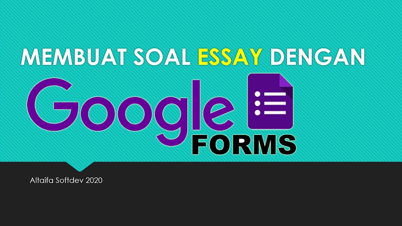 google form untuk ujian essay
