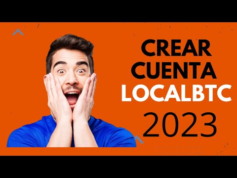 Como Crear Cuenta LocalBitcoin 2023? ?