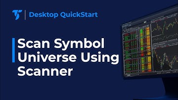 Desktop QuickStart - Scan the Symbol Universe Using Scanner