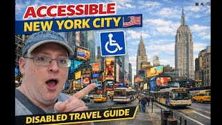 Accessible New York City: A Guide for Disabled Travelers 🇺🇸 | Wheelchair & Disability Friendly NYC.