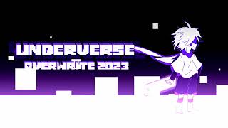 Underverse Remix - Overwrite 2023 [X-Event!Chara Theme]
