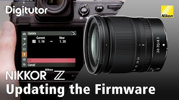 Updating the Firmware for NIKKOR Z Lenses | Nikon Digitutor