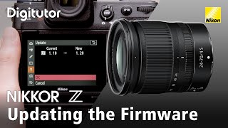 Updating the Firmware for NIKKOR Z Lenses | Digitutor