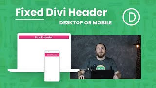 How To Make A Fixed Divi Header Menu On Desktop or Mobile