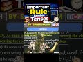 Important Rule Based on Tenses | Tense Grammar Important Rule | English Grammar Class