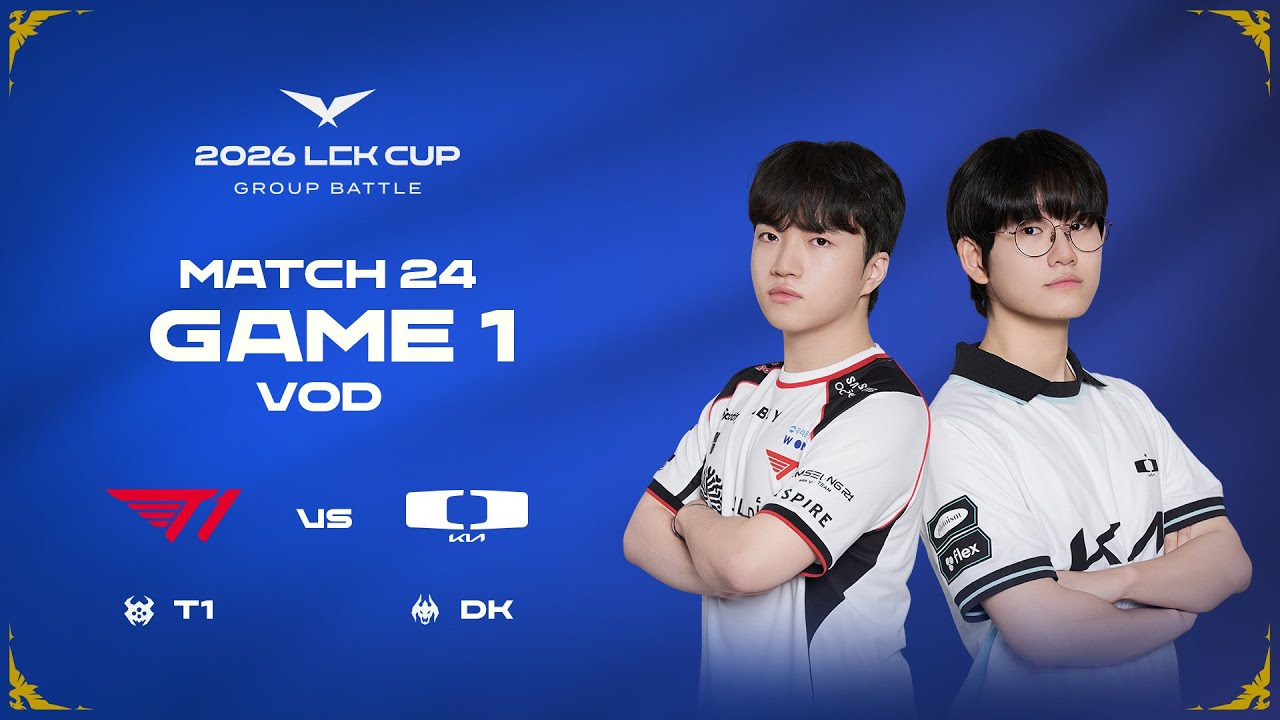 T1 vs DK | Match 24 Game 1 | 2026 LCK CUP