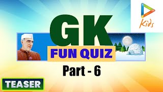 GK Fun Quiz - Part 6 | Teaser | Hungama Kids