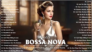 Best Collection Jazz Bossa Nova Covers  Relaxing Playlist Bossa Nova Songs  Bossa Nova Cool Music