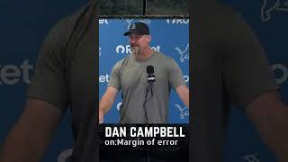 🦁 Dan Campbell on the Margin of Error: “There’s No Room for Slip-Ups”