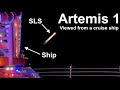 Artemis 1 viewed from a boat