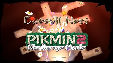 Pikmin 2 - Challenge Mode: Dweevil Nest