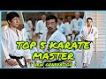 Top 5 karate master  new generation   tribute