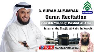 3  SURAH ALE IMRAN = Quran Recitation = Sheikh Mishary Rashid Al Afasi