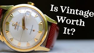 Are Vintage Watches Worth It?