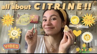 all about CITRINE !!! * properties & benefits *