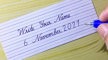 Write Your Name in cursive writing | 6 November 2021