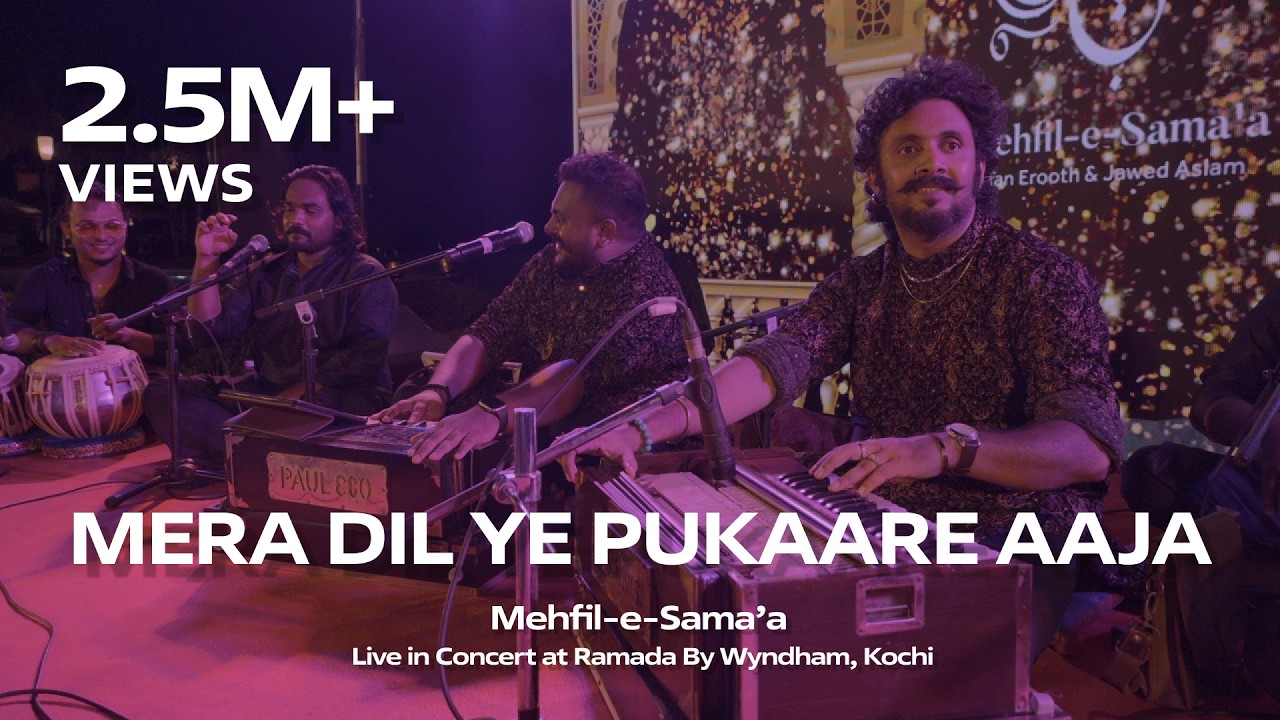 MERA DIL YE PUKAARE AAJA | Qawwali Version | Mehfil-e-Sama'a - Live | Indian-Bollywood Wedding