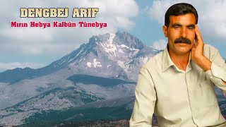 Dengbej Arıf Mırın Hebya Kalbûn Tûnebya Resimi