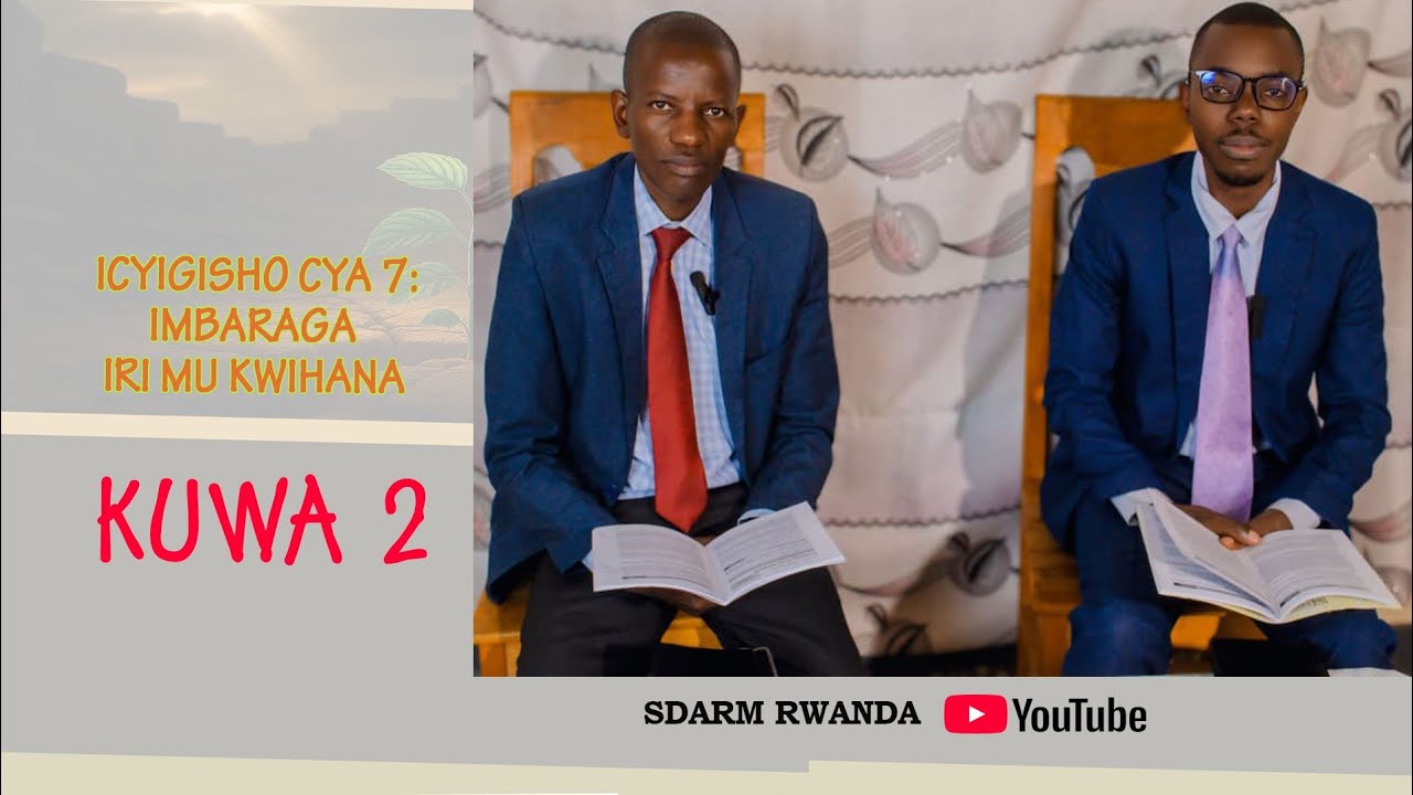 IKIGISHO CYA 7: INGINGO YO KUWA 2-UKUDUCISHA BUGUFI KUTUZANIRA IBYIZA