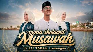 Gema Sholawat Musawah Official Music Video - IAI TABAH Lamongan