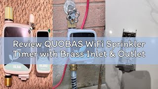 Review QUOBAS WiFi Sprinkler Timer with Brass Inlet &amp; Outlet, Smart Water Timer for Garden Hose with