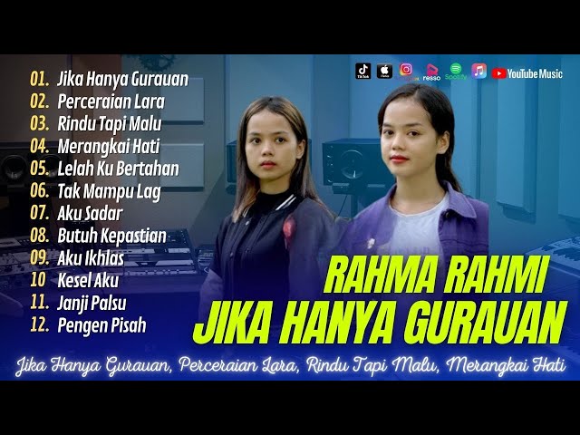 JIKA HANYA GURAUAN - RAHMA RAHMI | PERCERAIAN LARA | RINDU TAPI MALU || LAGU POP TERPOPULER 2024 class=