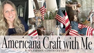 AMERICANA CRAFT WITH ME | RUSTIC FARMHOUSE DECOR | 2023