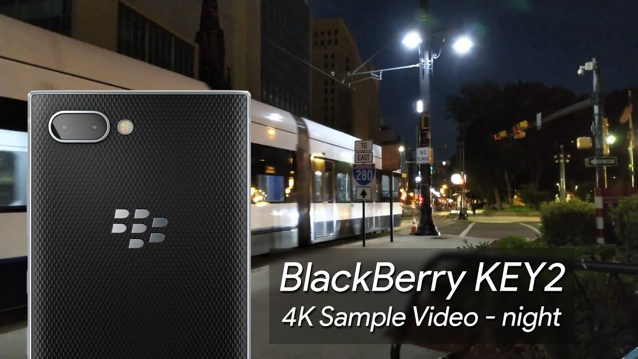 BlackBerry KEY2 4K Sample Video - nighttime