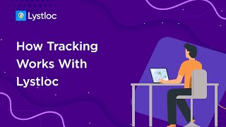How Tracking works with Lystloc screenshot 4