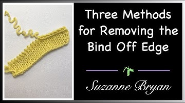 Three Methods for Removing the Bind Off Edge / Tink the BO