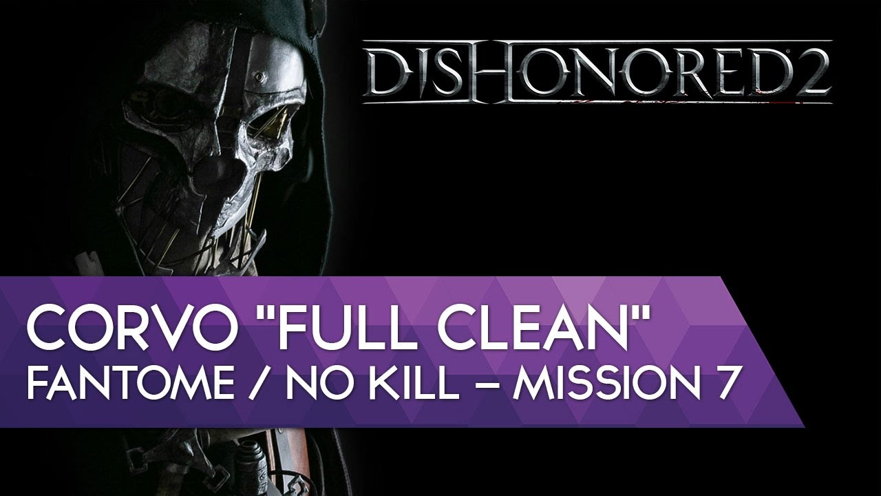 dishonored 2 mission 7 secrets dishonored 2 mission 7 secrets