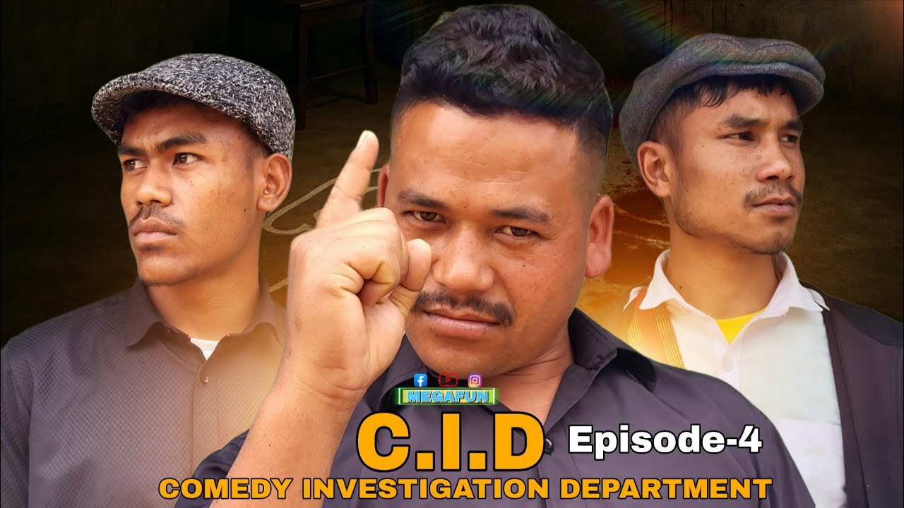 C.I.D COMEDY INVESTIGATION DEPARTMENT |EP-4 Pnar Funny Video |Megafun