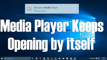 Windows Media Player Keeps Opening by itself in Windows 10 Solved