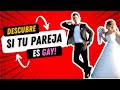 COMO SABER SI TU PAREJA ES GAY 🏳️‍🌈