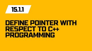 15.1.1 define pointer with respect to C++ programming | Aga Khan Board | AKUEB | CS Knowledge
