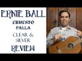Ernie Ball Ernesto Palla Clear & Silver Review - Classical Guitar