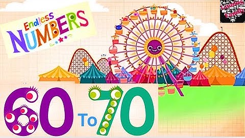 LEARNING COUNTING NUMBERS 60 to 70 learn numbers for kids 60 to 70 Endless numbers