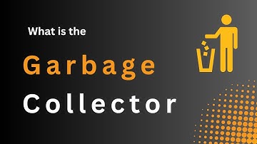 What Is Garbage Collection? | Garbage Collection Series