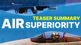 AIR SUPERIORITY Teaser Summary